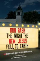 The night the new Jesus fell to Earth and other stories from Cliffside, North Carolina /