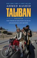 Taliban : the power of militant Islam in Afghanistan and beyond /