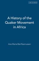 A history of the Quaker movement in Africa /