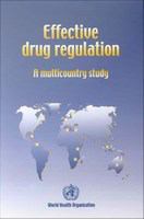 Effective Drug Regulation : A Multicountry Study.