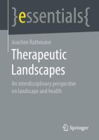 Therapeutic Landscapes An Interdisciplinary Perspective on Landscape and Health /