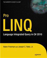 Pro LINQ Language Integrated Query in C# 2010 /