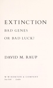 Extinction : bad genes or bad luck? /