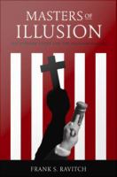 Masters of Illusion : The Supreme Court and the Religion Clauses.