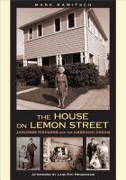 The house on Lemon Street : Japanese pioneers and the American dream /