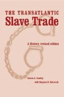 The transatlantic slave trade : a history /