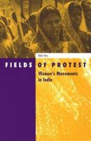 Fields of protest : women's movements in India /