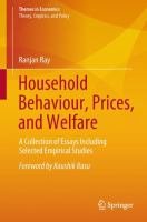 Household Behaviour, Prices, and Welfare A Collection of Essays Including Selected Empirical Studies /