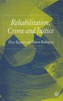 Rehabilitation, crime and justice /