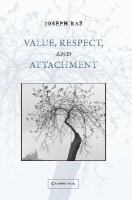 Value, respect, and attachment