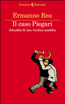 Il caso Piegari : attualità di una vecchia sconfitta /