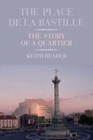 The Place de la Bastille : the story of a quartier /