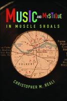 Music and mystique in Muscle Shoals /