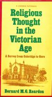 Religious thought in the Victorian age : a survey from Coleridge to Gore /