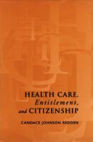 Health care, entitlement and citizenship /