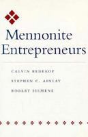 Mennonite entrepreneurs /