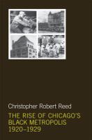 The rise of Chicago's Black metropolis, 1920-1929 /