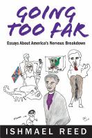 Going too far essays about America's nervous breakdown /