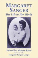 Margaret Sanger : her life in her words /