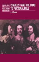 Charles I and the road to personal rule /