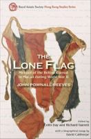 The lone flag : memoir of the British Consul in Macao during World War II /