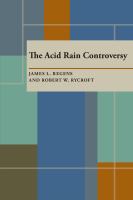 The acid rain controversy /