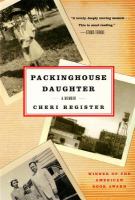 Packinghouse daughter : a memoir /