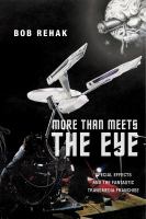 More than meets the eye : special effects and the fantastic transmedia franchise /
