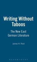 Writing without taboos : the new East German literature /