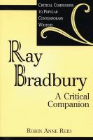 Ray Bradbury a critical companion /