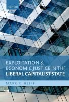 Exploitation and economic justice in the liberal capitalist state /