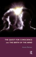 The quest for conscience and the birth of the mind