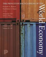 The Princeton Encyclopedia of the World Economy. (Two Volume Set).