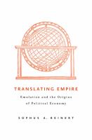 Translating empire emulation and the origins of political economy /