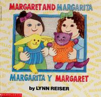 Margaret and Margarita, Margarita y Margaret /