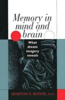 Memory in mind and brain : what dream imagery reveals /