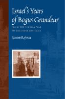 Israel's years of bogus grandeur from the Six-Day War to the First Intifada /