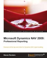 Microsoft Dynamics NAV 2009 Professional Reporting : Professional Reporting.