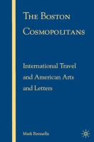 The Boston cosmopolitans : international travel and American arts and letters /