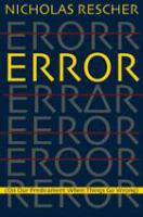 Error : (on Our Predicament When Things Go Wrong ).