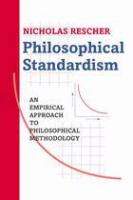 Philosophical standardism : an empiricist approach to philosophical methodology /
