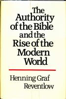 The authority of the Bible and the rise of the modern world /