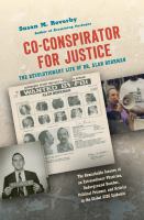 Co-conspirator for justice : the revolutionary life of Dr. Alan Berkman /