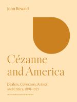 Cézanne and America : dealers, collectors, artists and critics 1891-1921 /