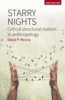 Starry nights : critical structural realism in anthropology /