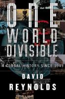 One world divisible : a global history since 1945 /