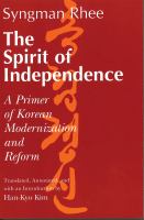 The spirit of independence : a primer of Korean modernization and reform /