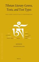 Tibetan Literary Genres, Texts, and Text Types : From Genre Classification to Transformation.