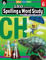 180 Days of Spelling and Word Study for Sixth Grade : Practice, Assess, Diagnose.