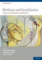 Medicine and Social Justice : Essays on the Distribution of Health Care.